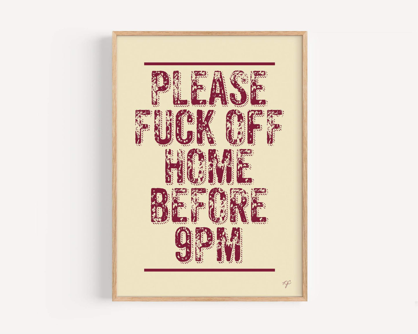 Please Leave by 9pm - Wall Art Print