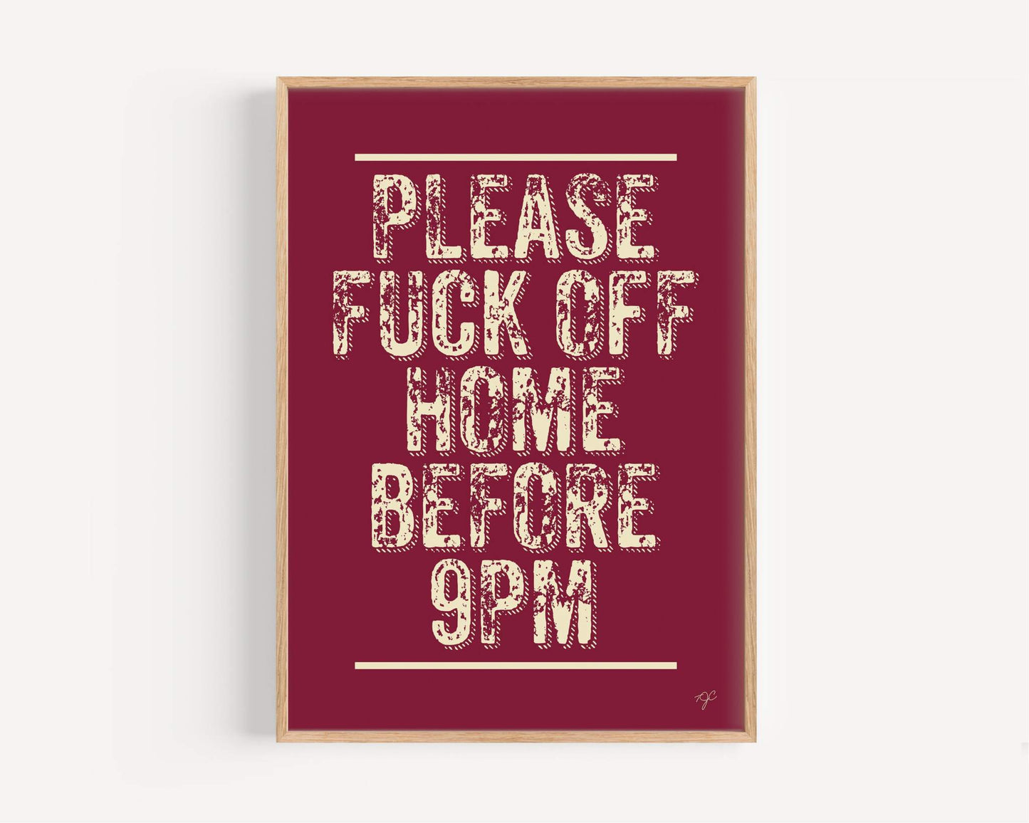 Please Leave by 9pm - Wall Art Print