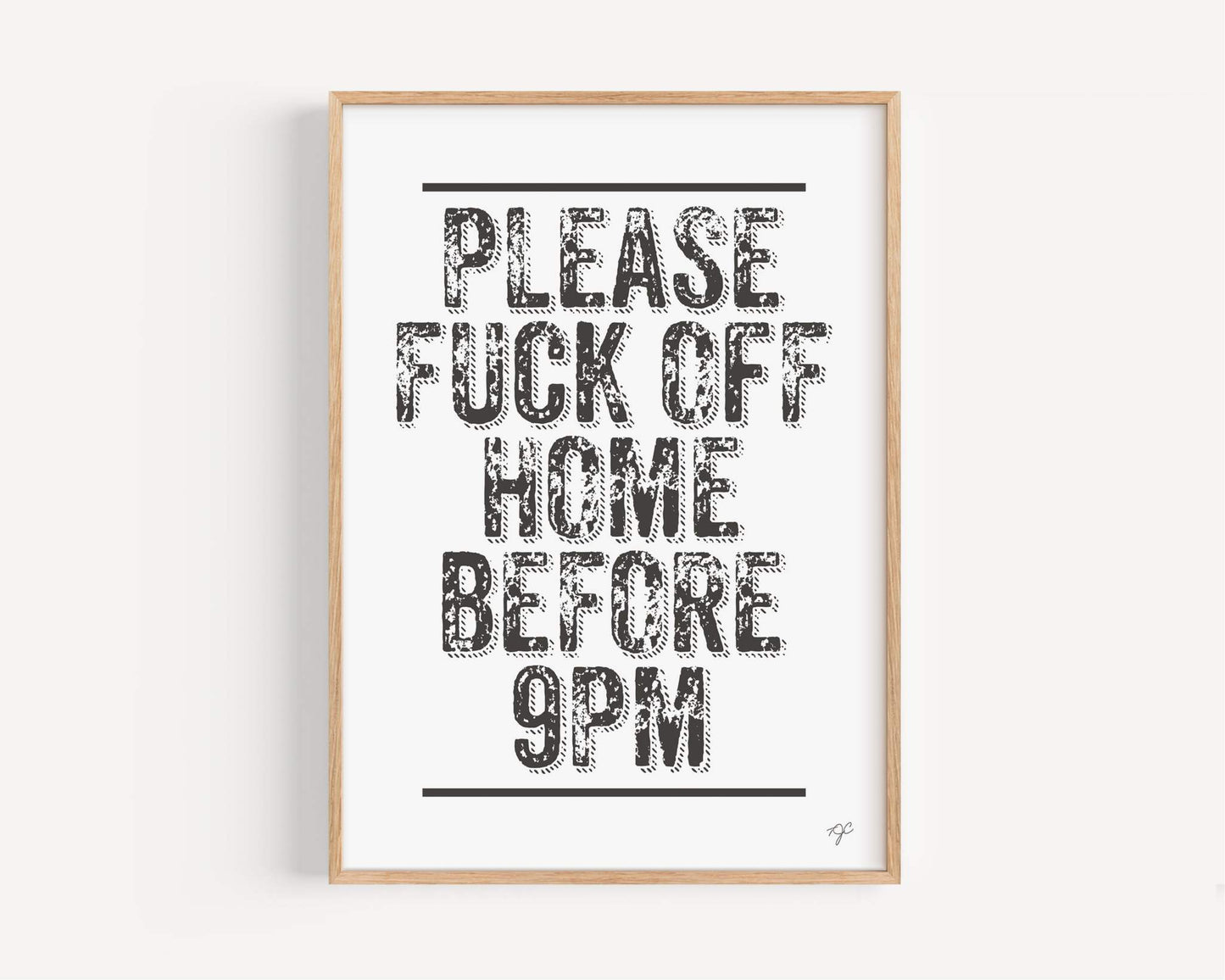 Please Leave by 9pm - Wall Art Print