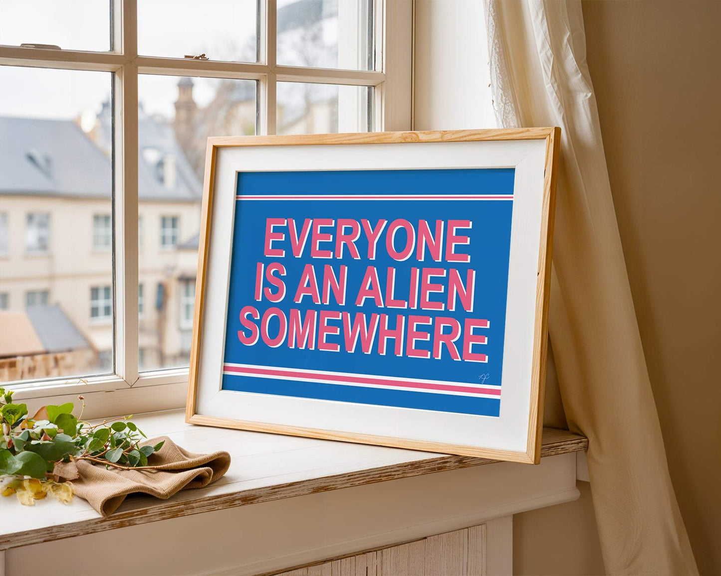 Everyone is an Alien Somewhere Coldplay print