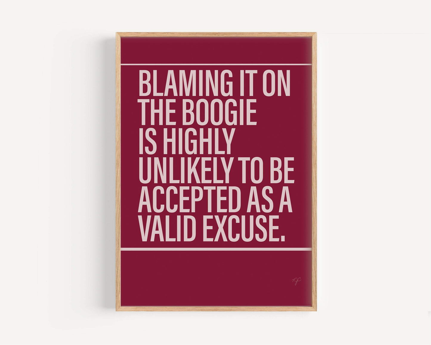 Blame it on the Boogie print