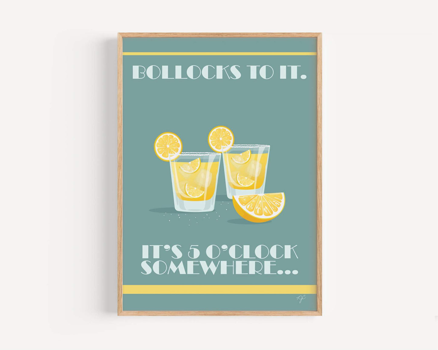 Bollocks to It - It's 5 o'clock somewhere... - Wall Art Print