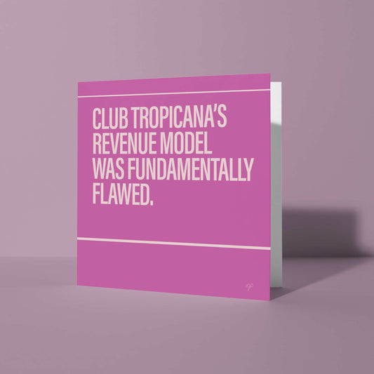 "Club Tropicana" - Greeting Card