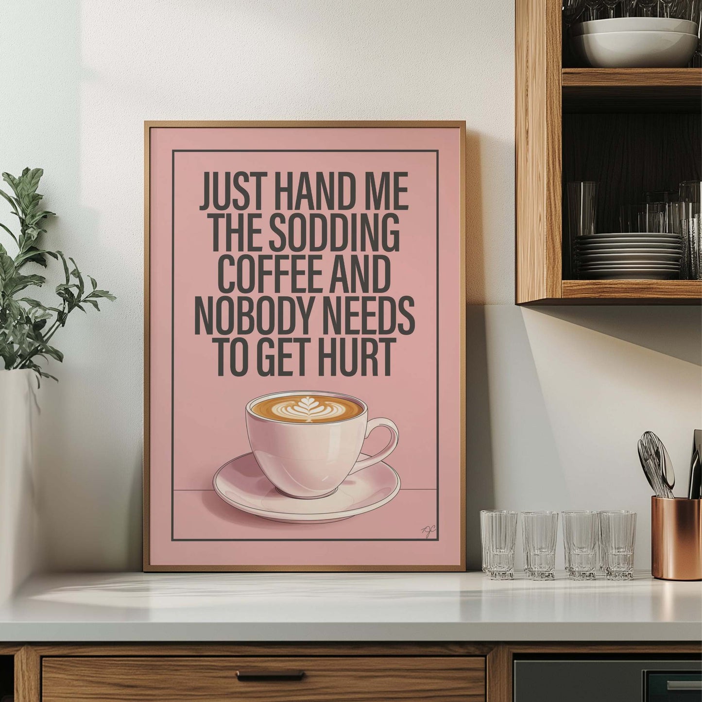 Just Hand Me the Coffee - Wall Art Print