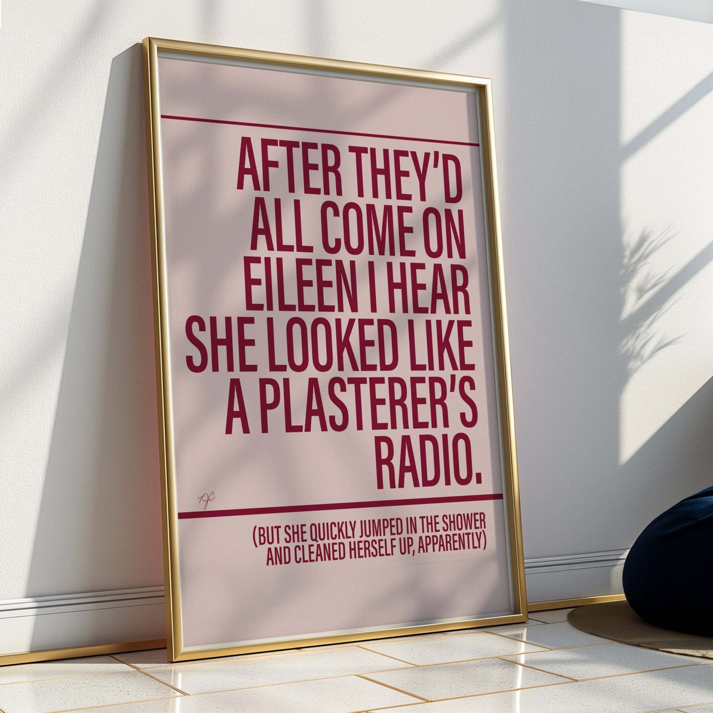 Come On Eileen print