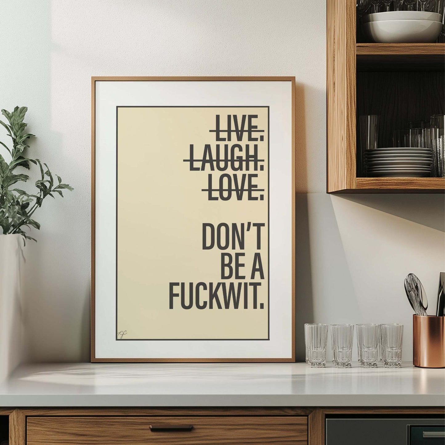 Funny wall art print with "Don't Be a Fuckwit" text by UK Striped Circle