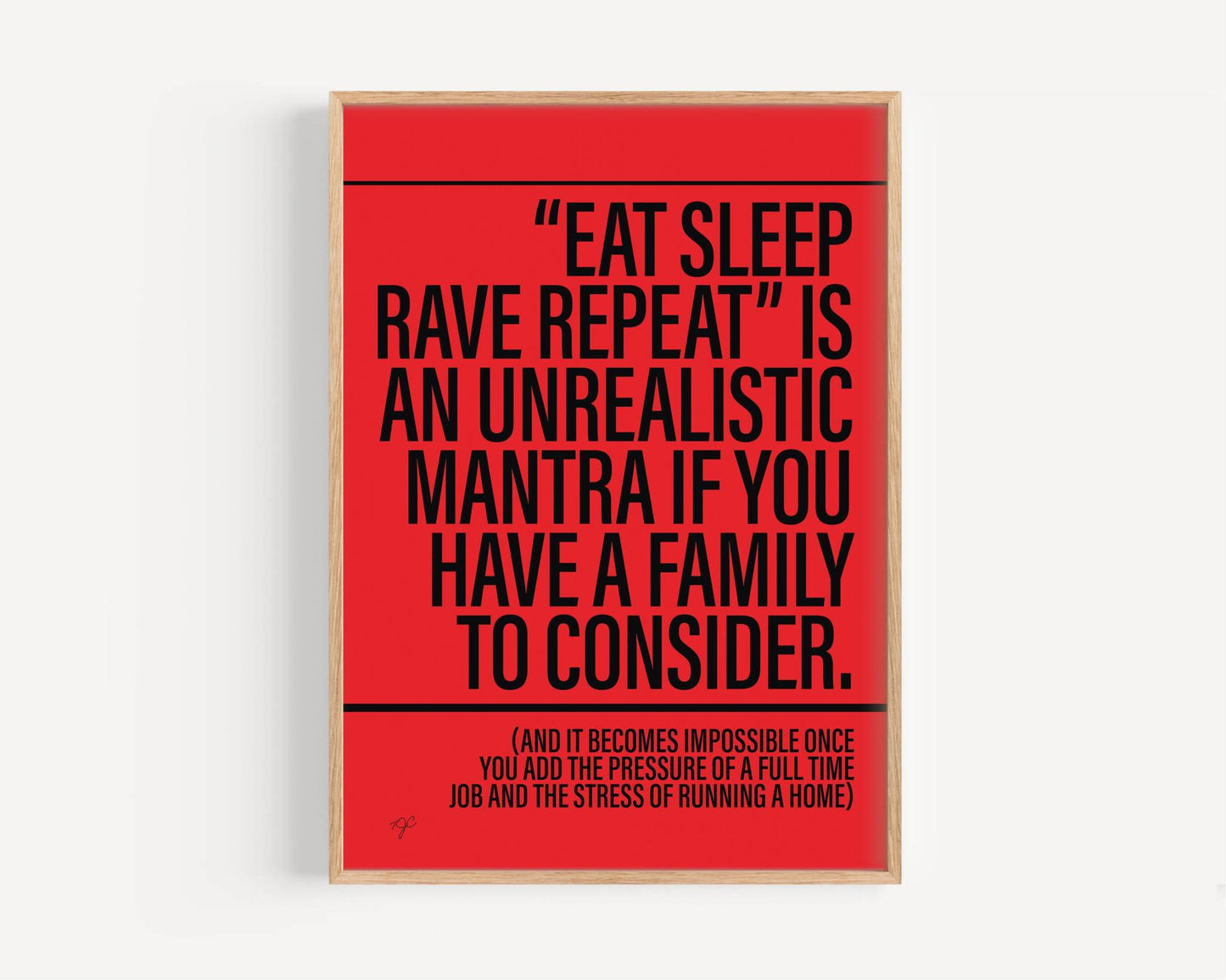 Eat Sleep Rave Repeat print