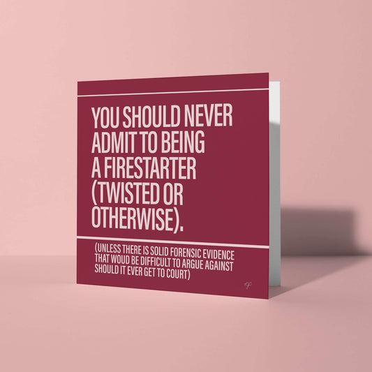"Firestarter" - Greeting Card