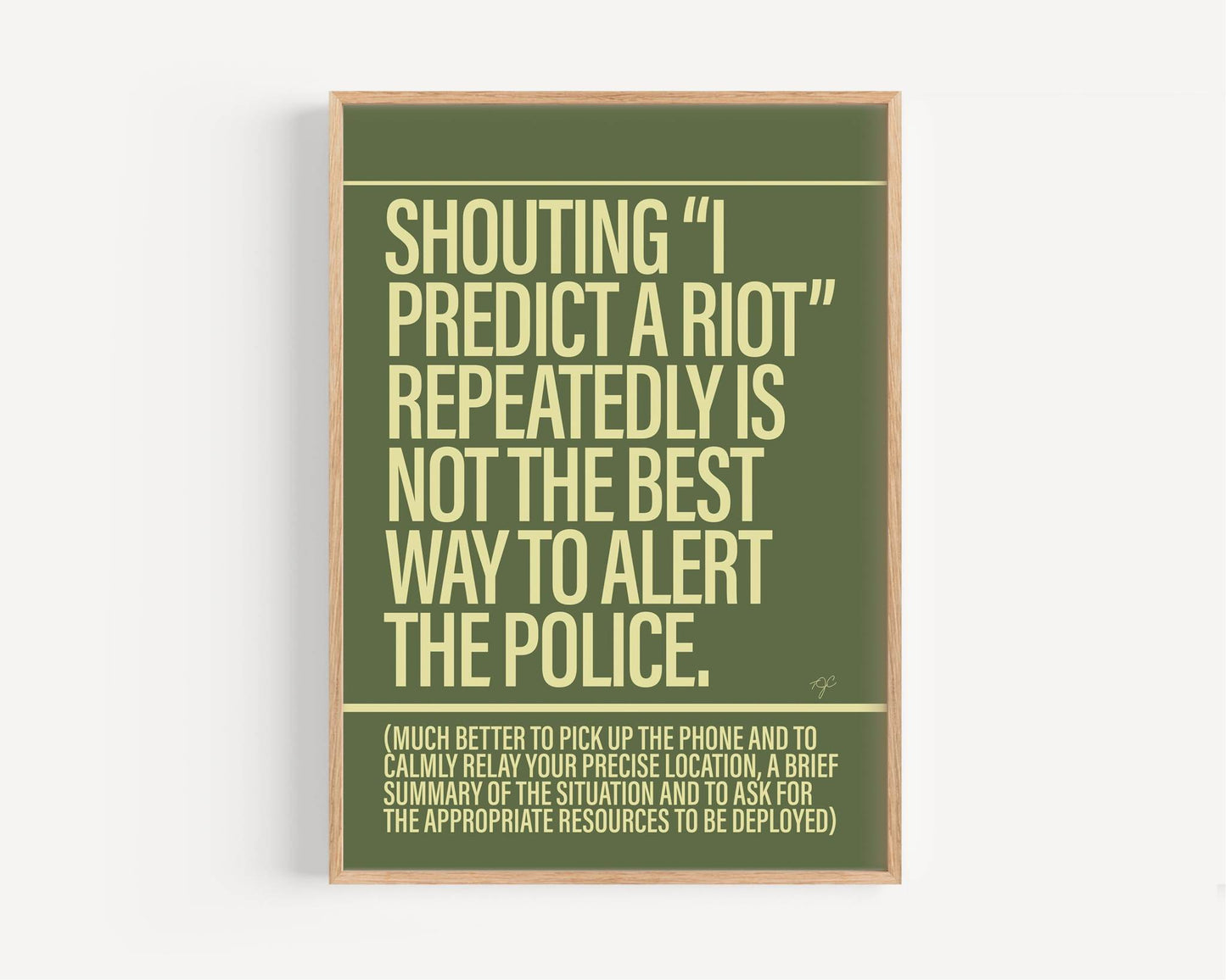 I Predict a Riot - Framed Print