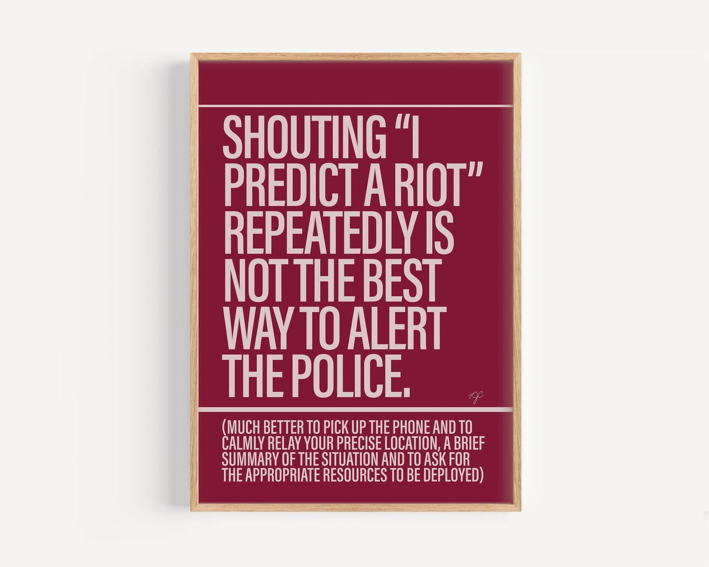I Predict a Riot - Framed Print