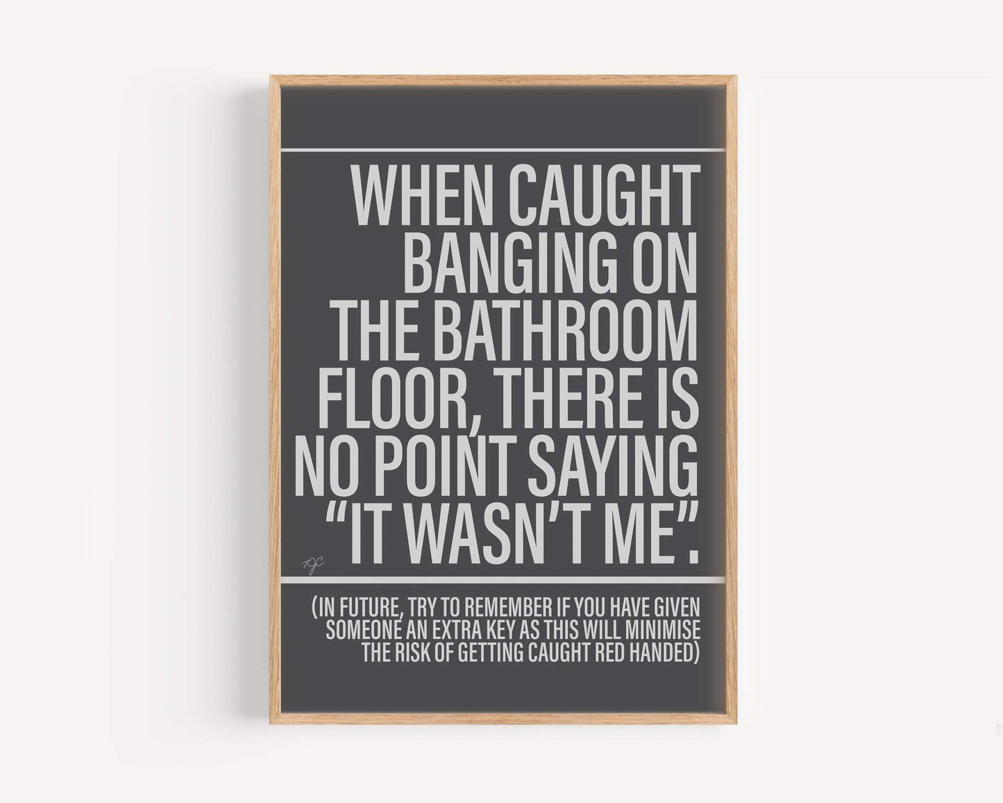 It Wasn't Me - Framed Print
