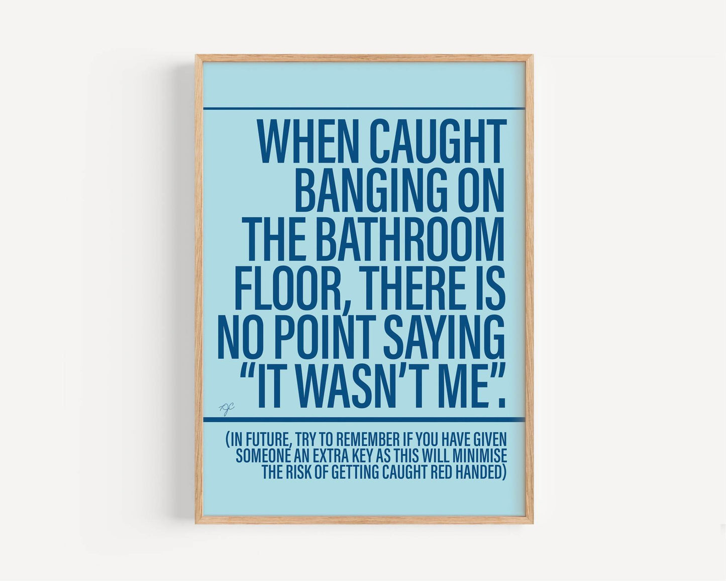 It Wasn't Me - Framed Print