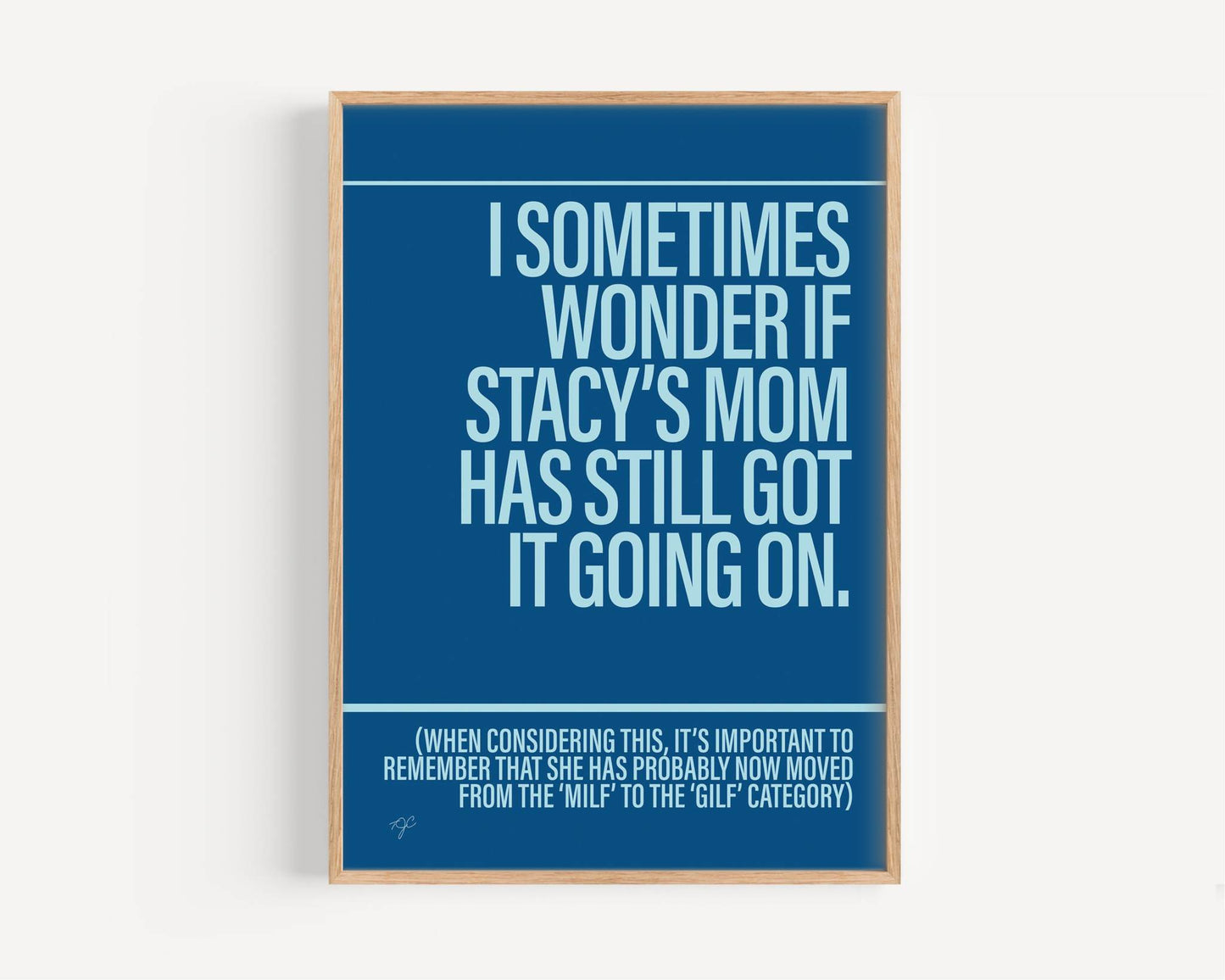 Stacy's Mom - Framed Print