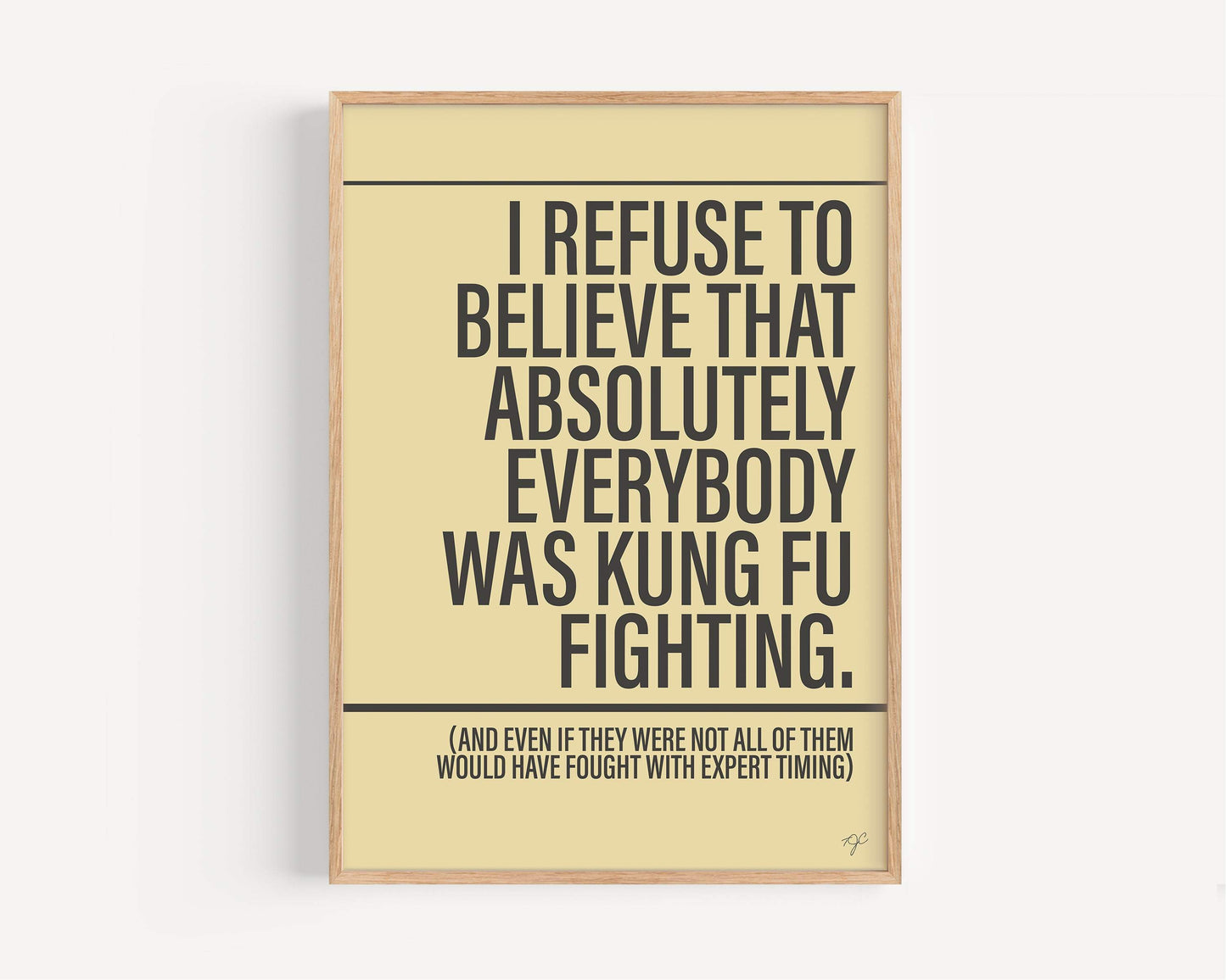 Kung Fu Fighting print on a high quality matte paper - various colours