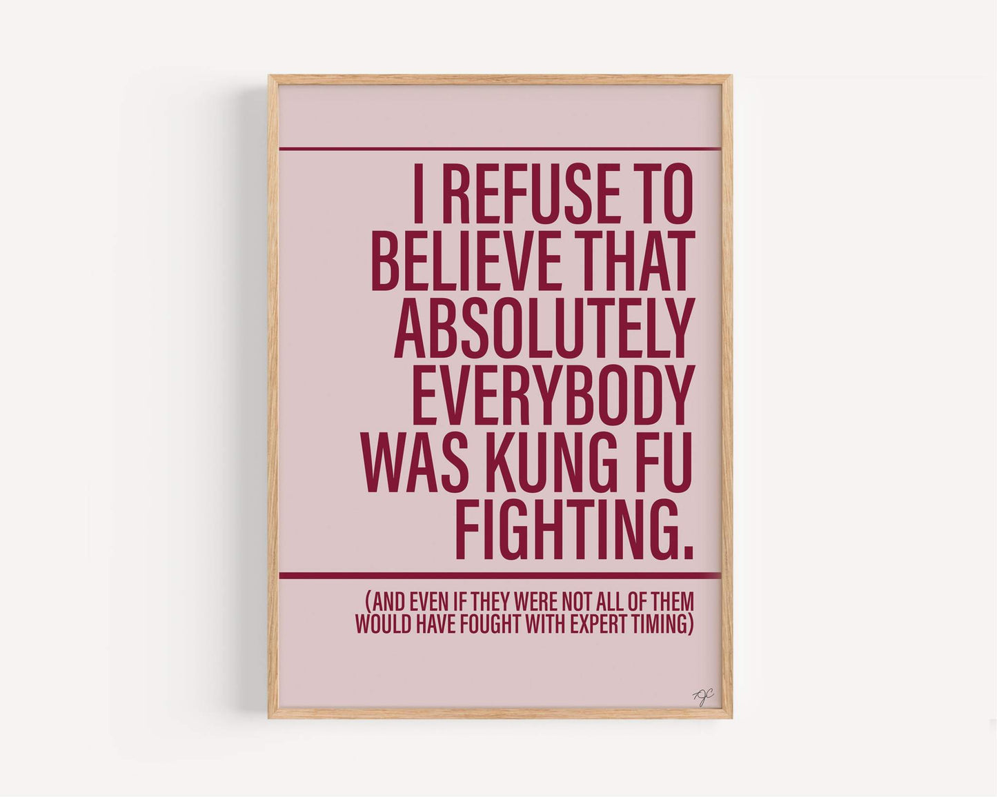 Kung Fu Fighting print on a high quality matte paper - various colours