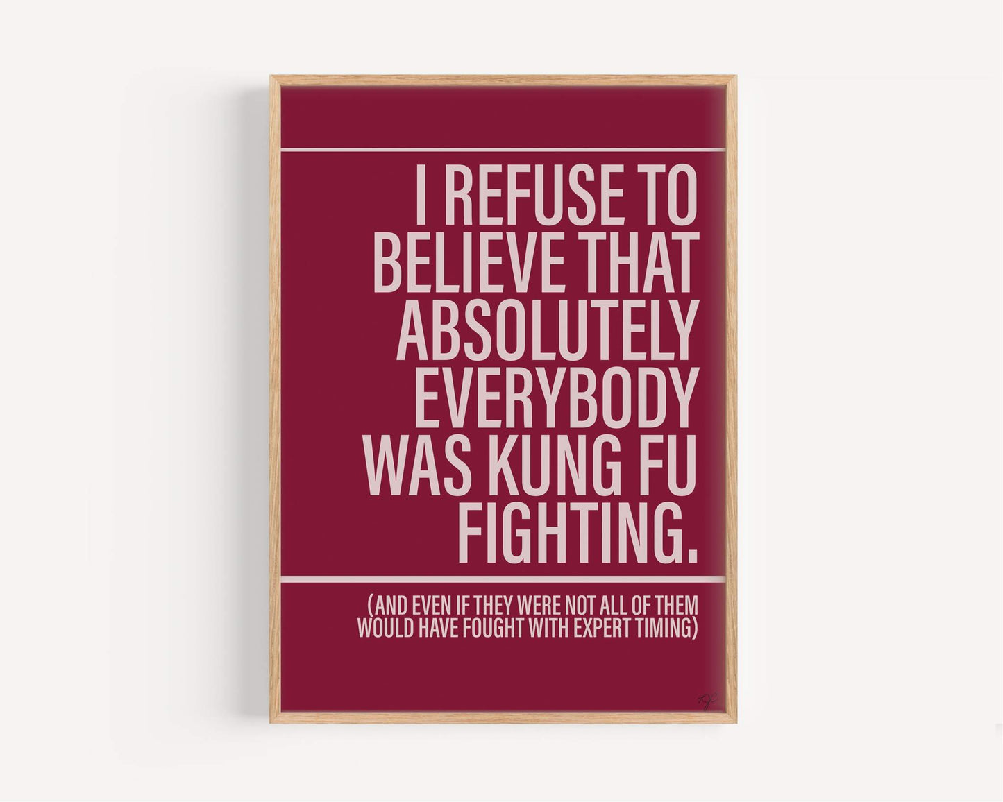Kung Fu Fighting print on a high quality matte paper - various colours
