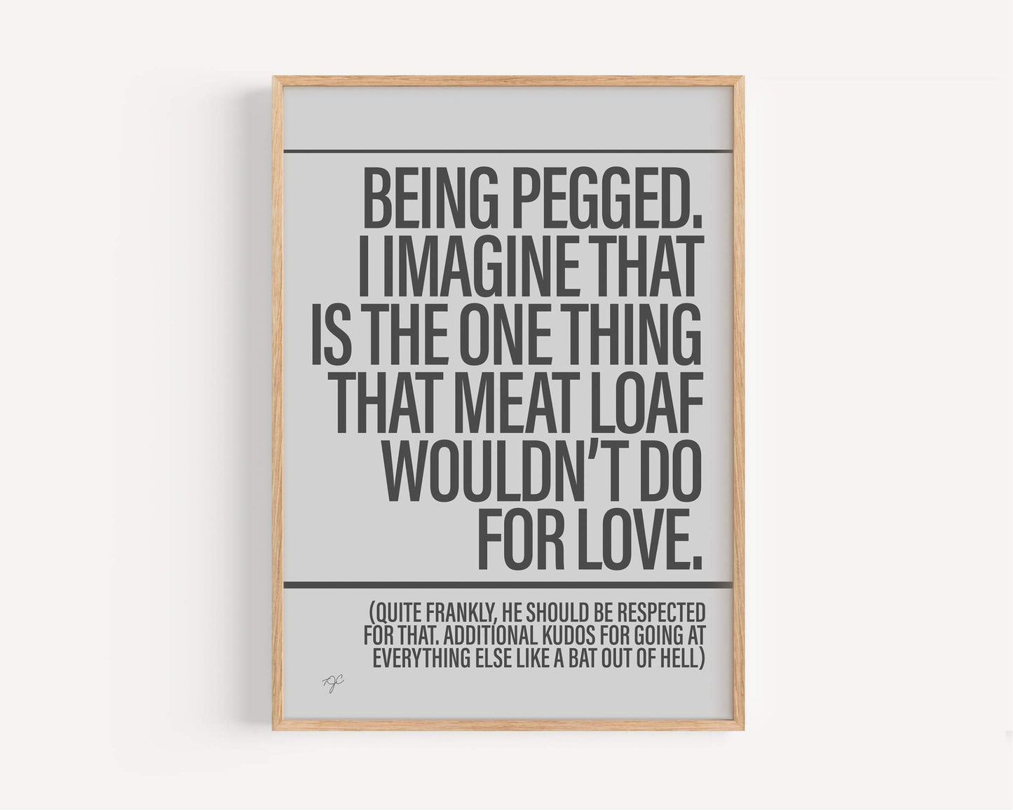 Meatloaf print on a super high quality matte paper - various colours!!