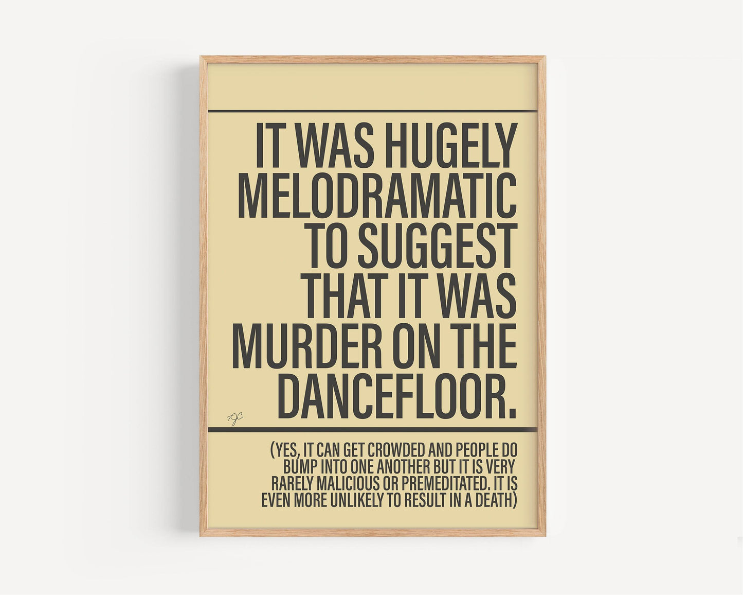 Murder on the Dancefloor print