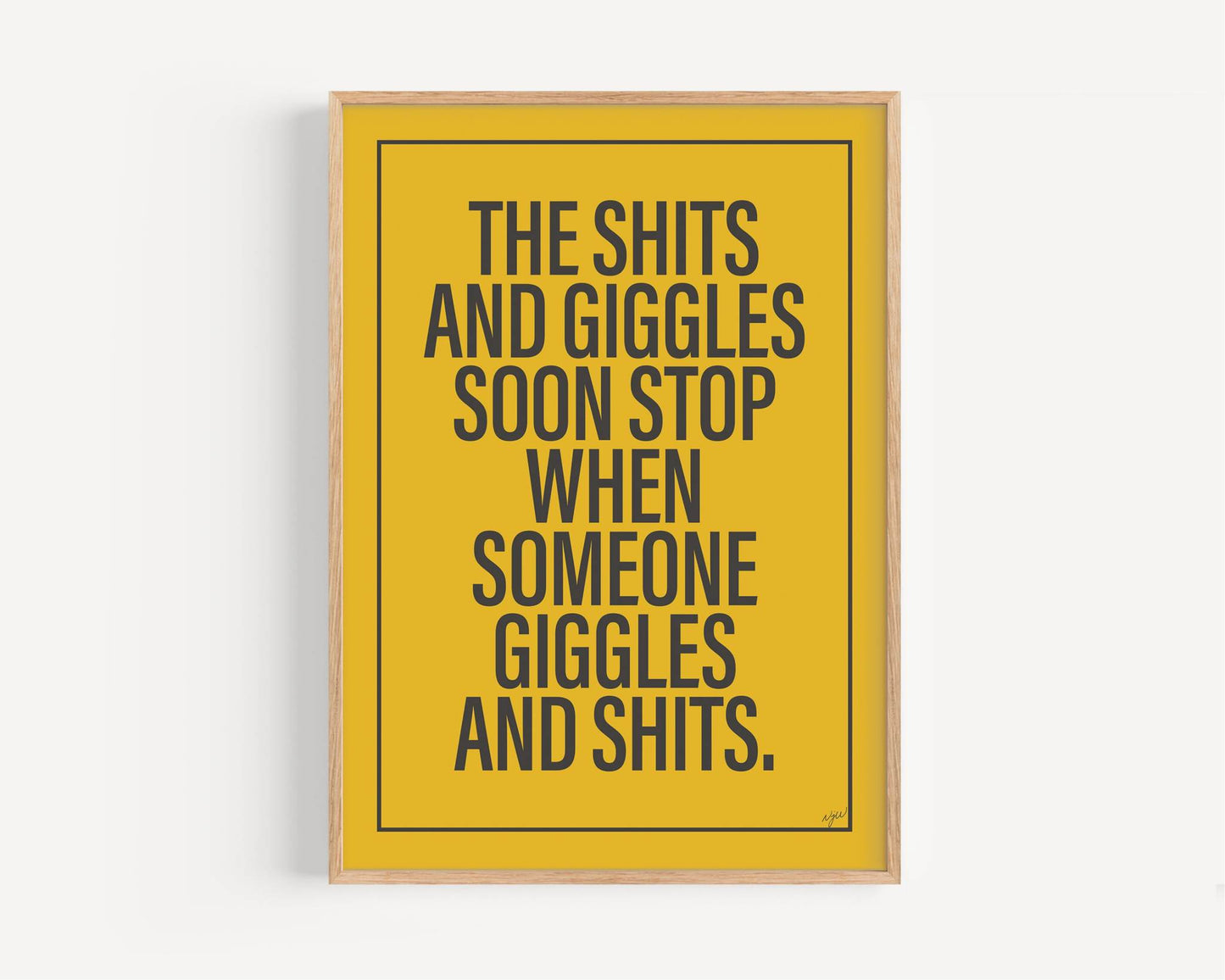 Shits & Giggles Print