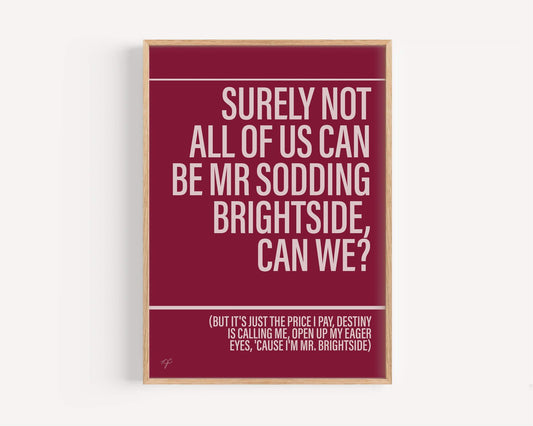 Mr Brightside - Framed Print