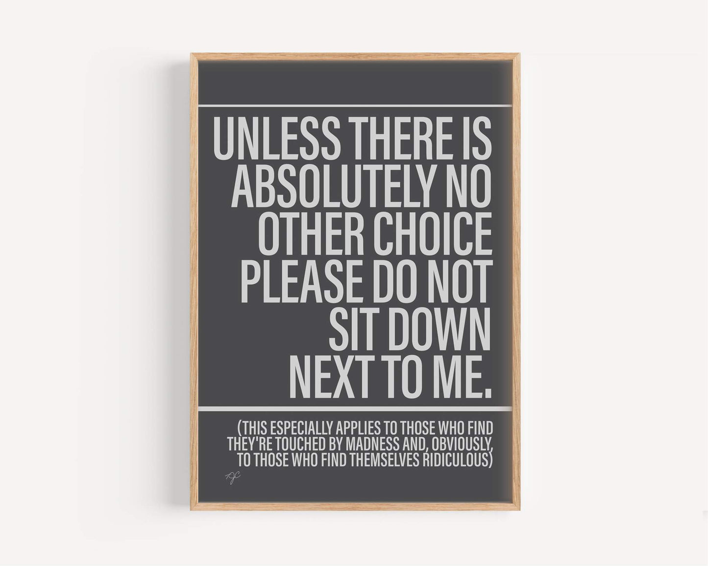 Sit Down - Framed Print