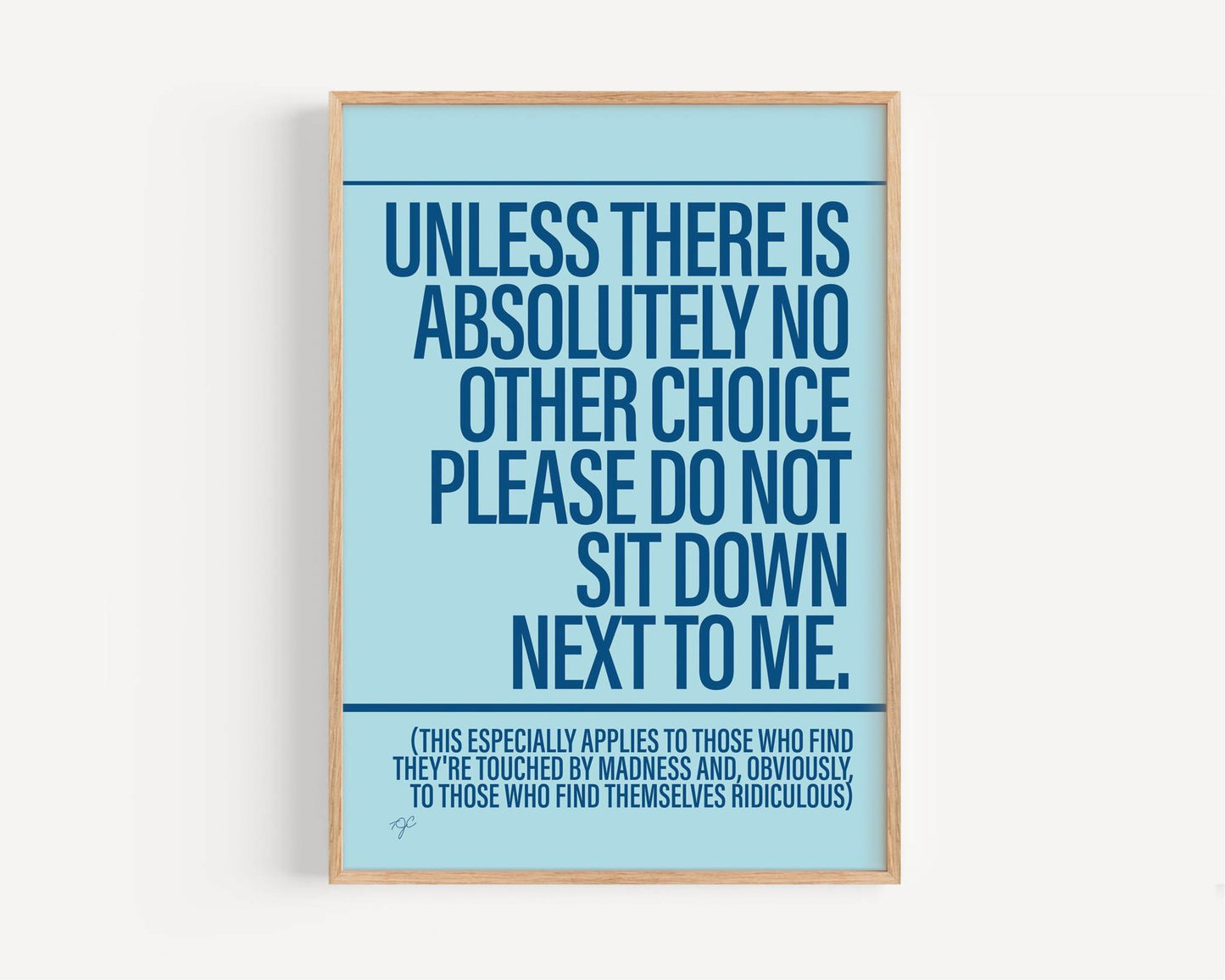 Sit Down - Framed Print