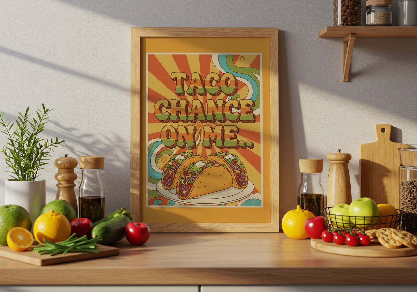 "Taco Chance On Me" wall print