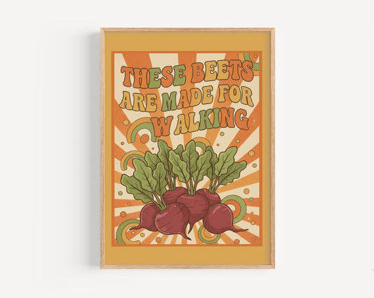 "These Beets Are Made For Walking" wall print