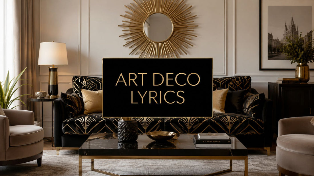 Art Deco Lyrics: From Lana Del Rey to Your Living Room