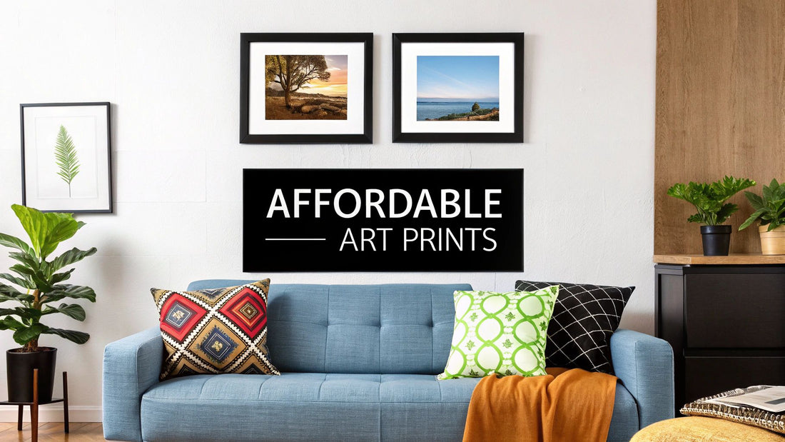 Affordable Art Prints UK: Your Guide to Walls That Don't Suck