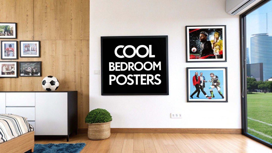 Cool Posters for Bedrooms: Elevate Your Space