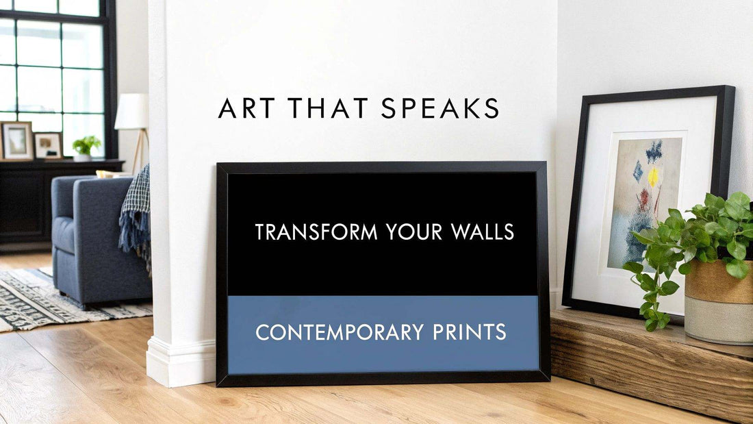 Prints of contemporary art to transform your walls with colorful abstract designs