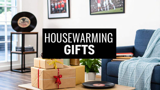 Unforgettable housewarming gift ideas for new homes in the UK with stylish presents and decor
