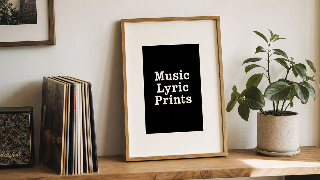 Music Lyric Prints: Your Ultimate Guide to Cool Walls