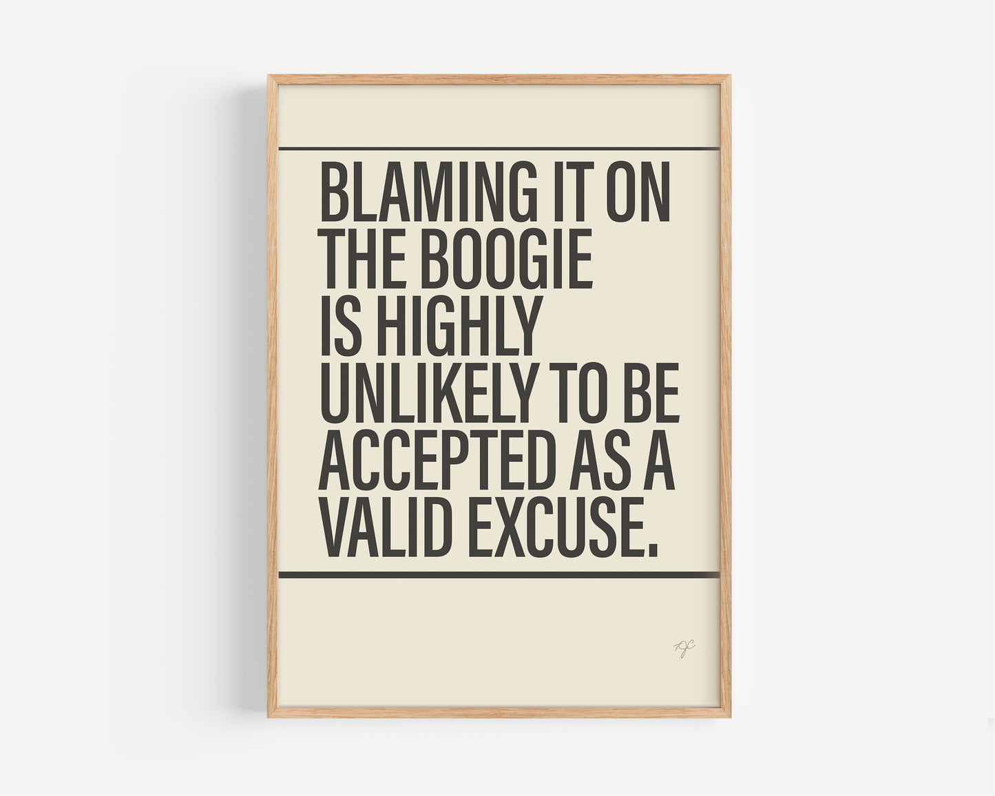 Blame it on the Boogie print