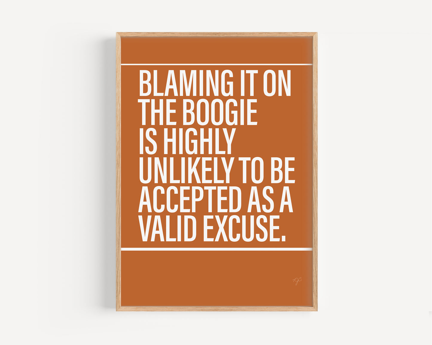 Blame it on the Boogie print