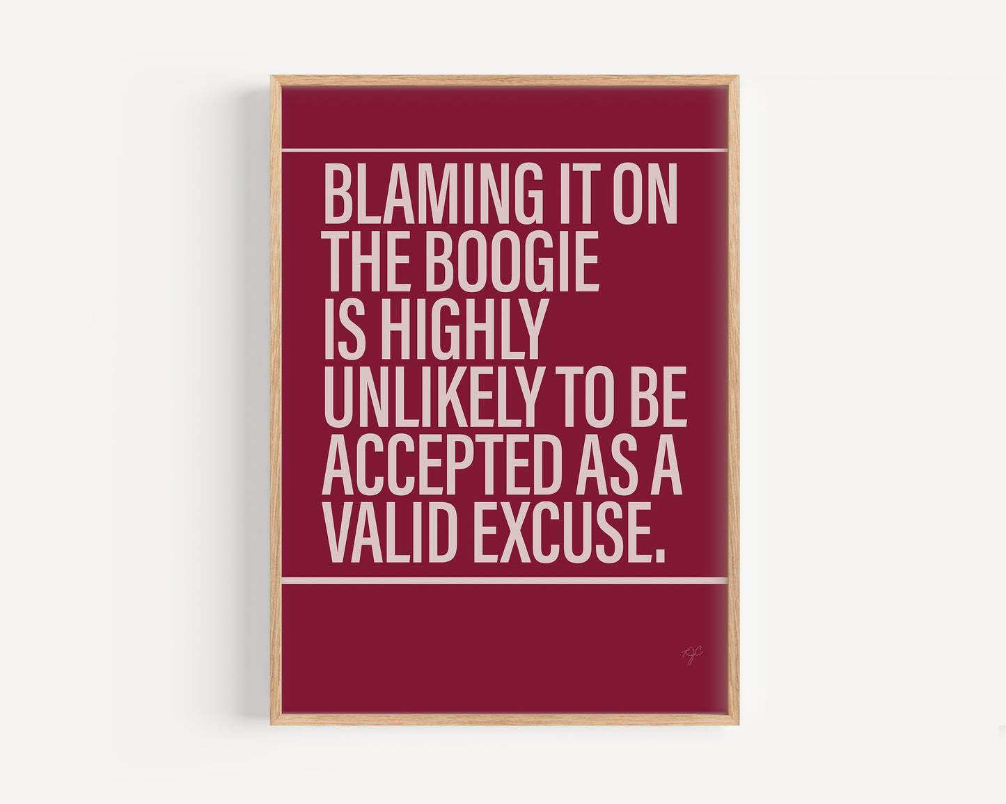 Blame it on the Boogie print