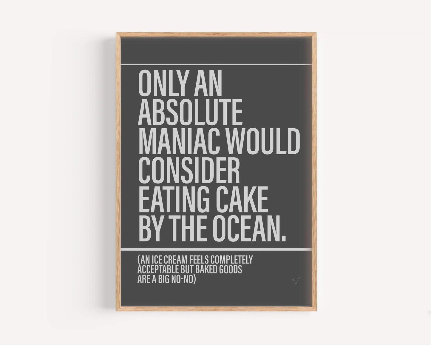 Cake by the Ocean print