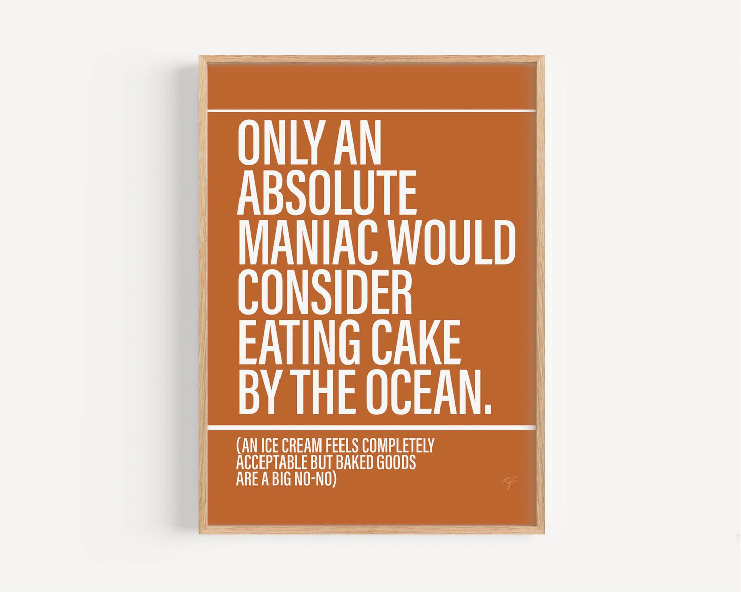 Cake by the Ocean print