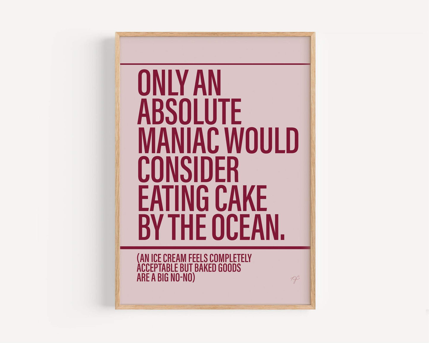 Cake by the Ocean print