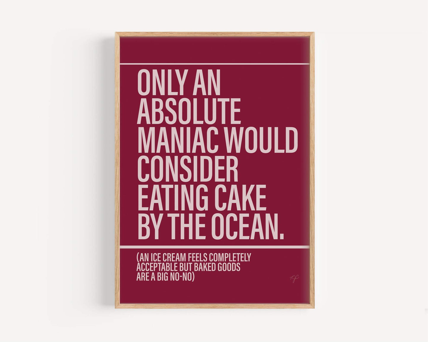 Cake by the Ocean print