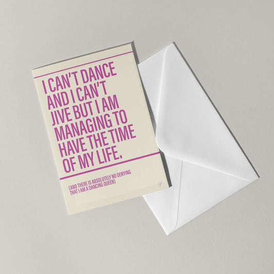 "Dancing Queen" - Greeting Card