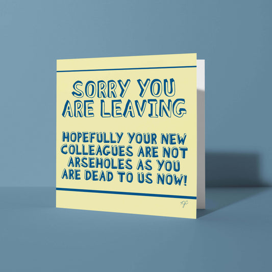 Congratulations card with "You are dead to us now!" text for farewell and job leaving occasions