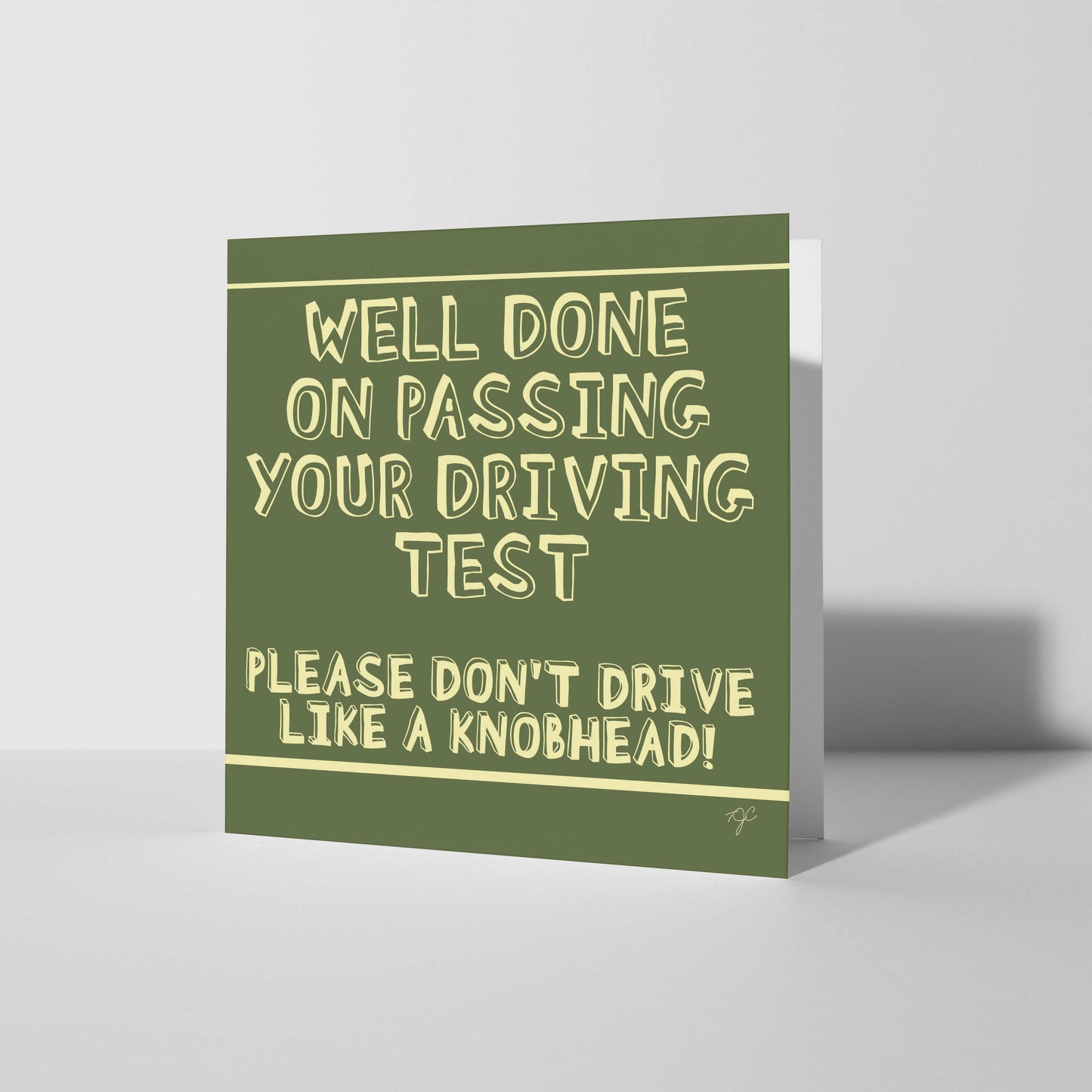 "Don't drive like a knobhead" congratulations card for passing driving test with blank inside and plain envelope