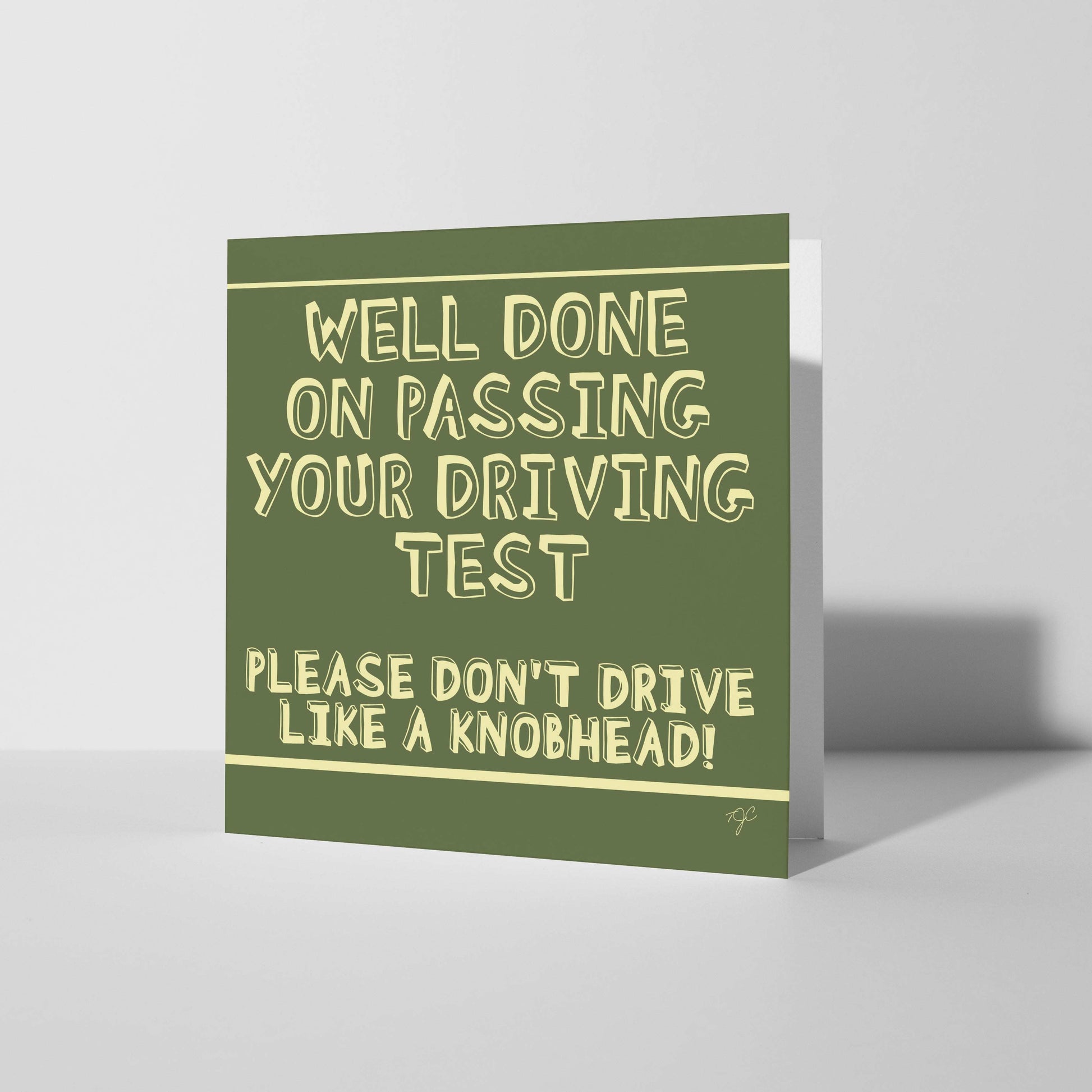 "Don't drive like a knobhead" congratulations card for passing driving test with blank inside and plain envelope