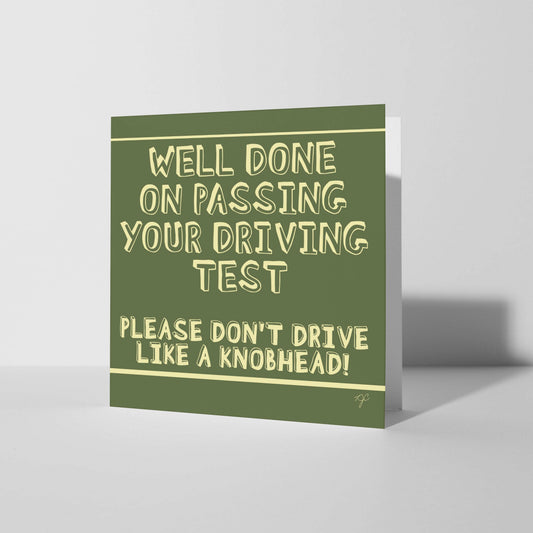 "Don't drive like a knobhead" congratulations card for passing driving test with blank inside and plain envelope