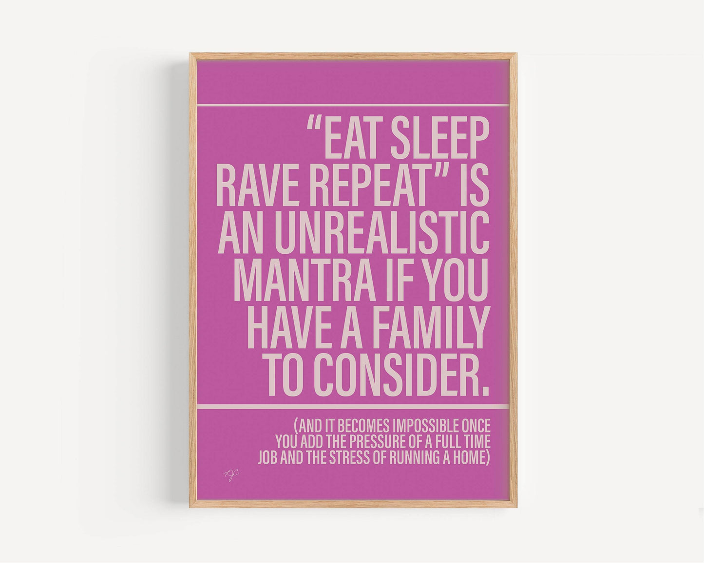 Eat Sleep Rave Repeat print
