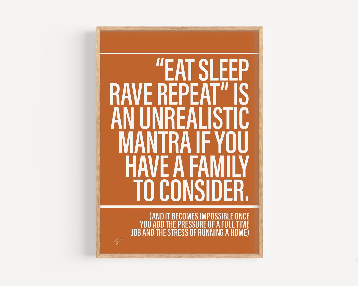 Eat Sleep Rave Repeat print