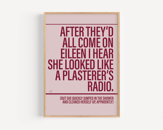 Come On Eileen print