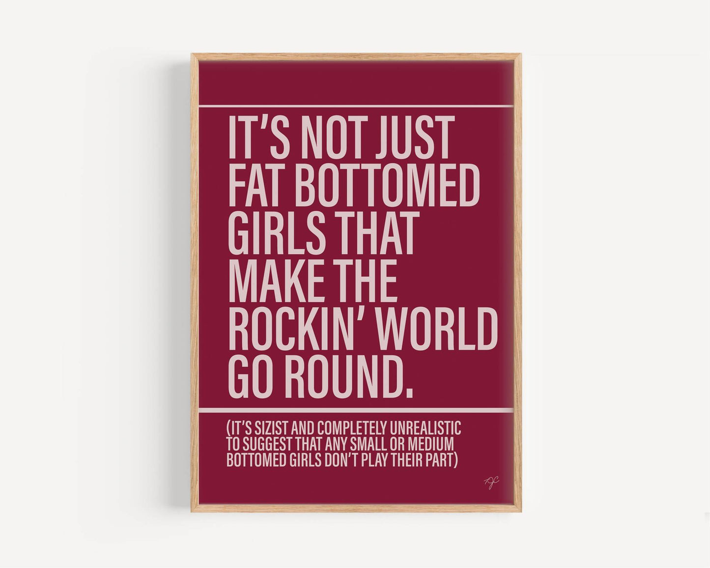 Fat Bottomed Girls print